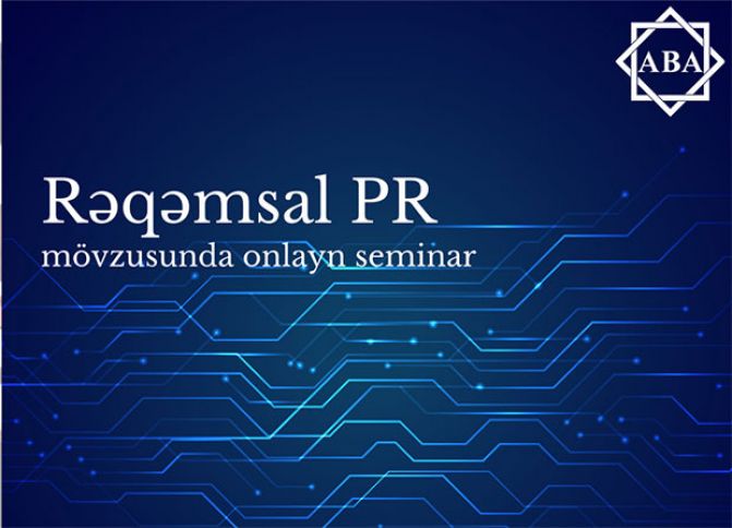 reqemsal-pr-movzusunda-onlayn-seminar-kecirilecek